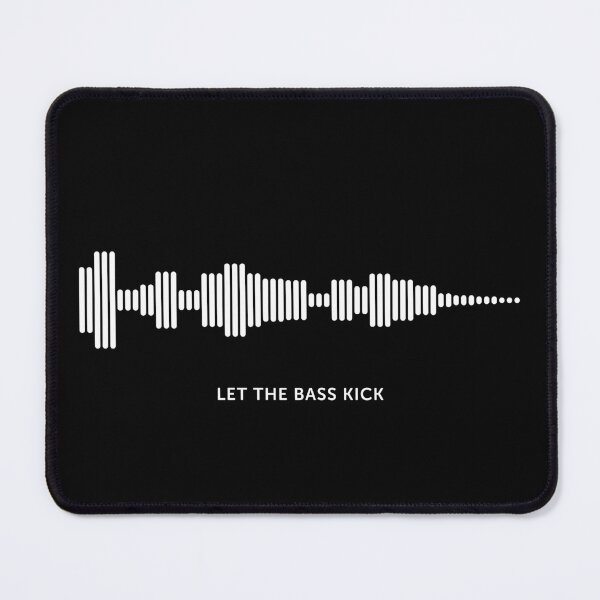 Item preview, Let The Bass Kick Sound Wave (White on Black) designed and sold by STUDIO-72.