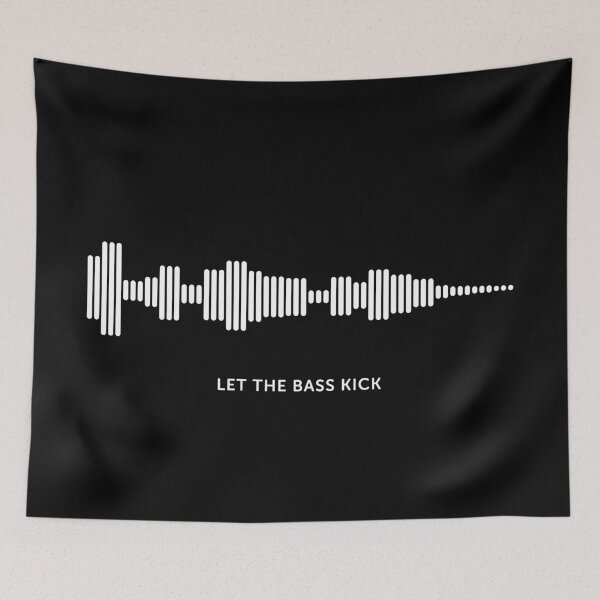Item preview, Let The Bass Kick Sound Wave (White on Black) designed and sold by STUDIO-72.