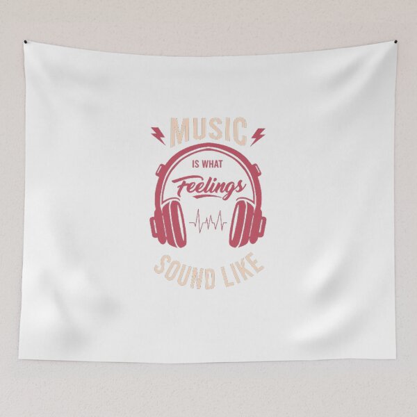 Item preview, MUSIC IS WHAT FEELINGS SOUND LIKE designed and sold by Marakstore.