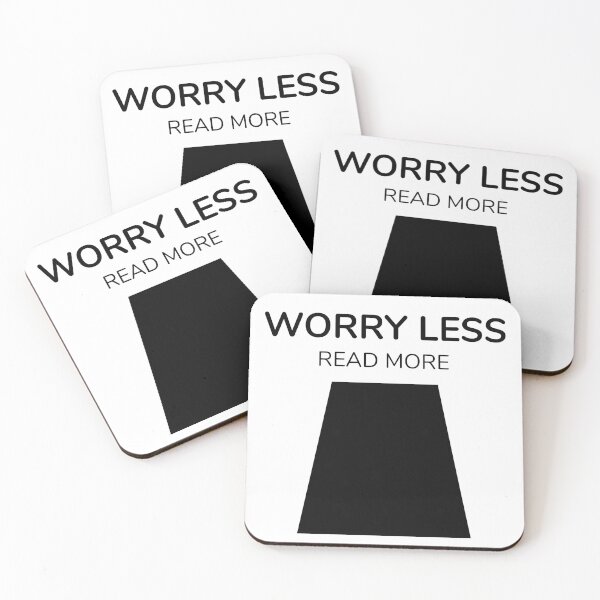 Item preview, WORRY LESS READ MORE designed and sold by djaber1998.