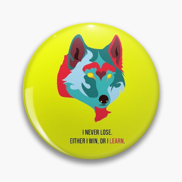 Item preview, I never lose either i win or learn wolf face color designed and sold by istoriadesign.
