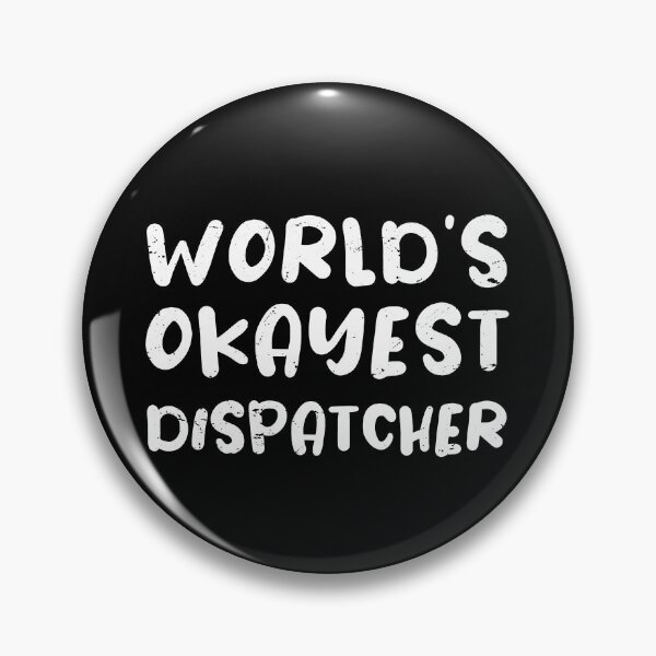 Item preview, World's okayest dispatcher / dispatcher gift / love dispatcher / dispatcher present designed and sold by anodyle.