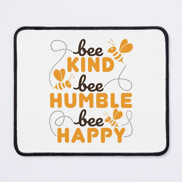 Item preview, Bee Kind Bee Humble Bee Happy Positive Vibes designed and sold by jaygo.