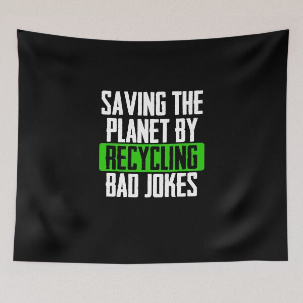 Item preview, Saving The Planet By Recycling Bad Jokes Outer Space designed and sold by Nessshirts.