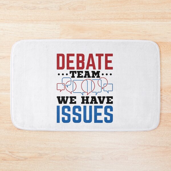 Item preview, Debate Team We Have Issues Debater designed and sold by jaygo.