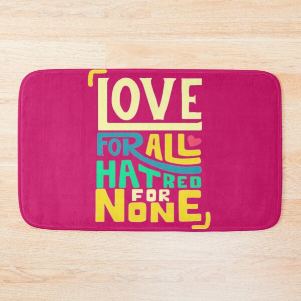 Item preview, Love for all hatred for none designed and sold by Alfaprabha777.