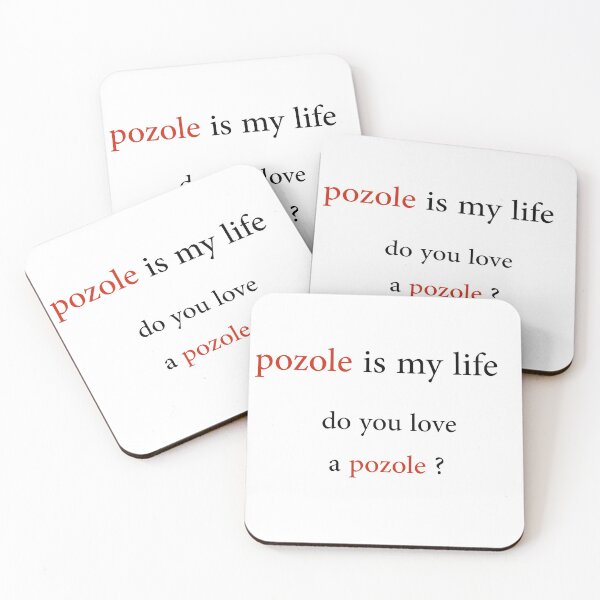 Item preview, pozole is m life , do o love a pozole ? designed and sold by Reo12.