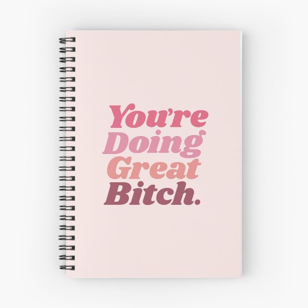 Item preview, You're Doing Great Bitch designed and sold by MotivatedType.