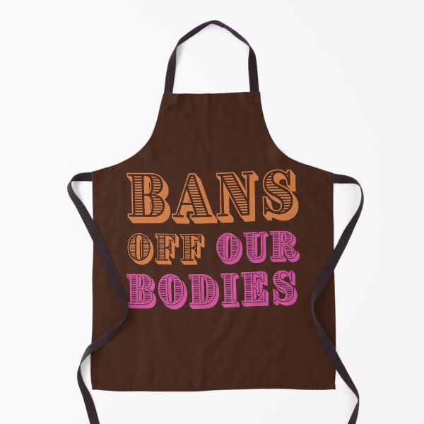 Item preview, BANS OFF OUR BODIES designed and sold by tnwbank.