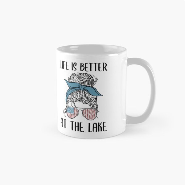 Item preview, Life Is Better At The Lake Funny Lake Life designed and sold by Stronzi.