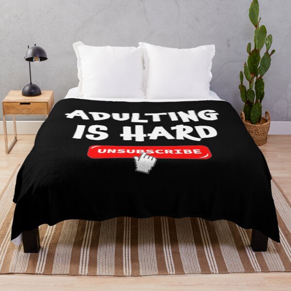 Item preview, Adulting Is Hard - Unsubscribe designed and sold by SpoofTShirts.
