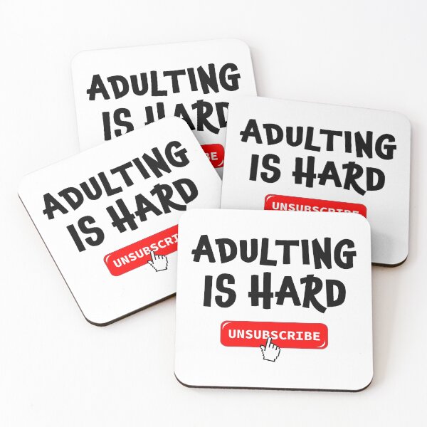 Item preview, Adulting Is Hard - Unsubscribe designed and sold by SpoofTShirts.