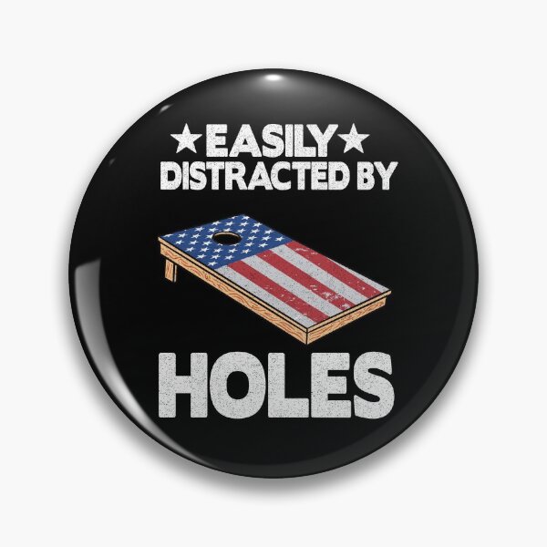 Item preview, Easily Distracted By Holes Joke Board American Flag Cornhole designed and sold by Stronzi.