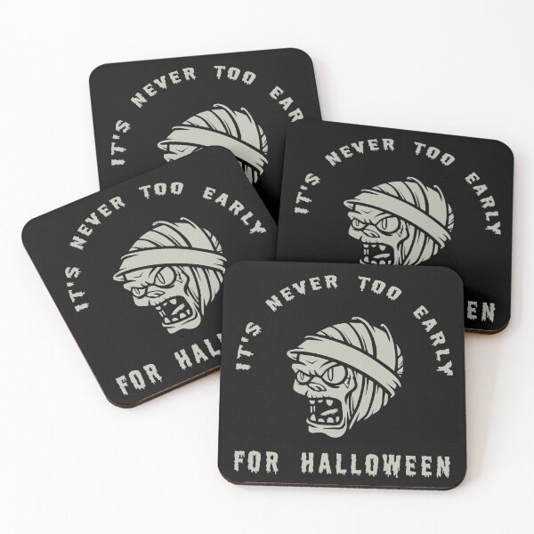 Item preview, IT'S NEVER TOO EARLY FOR HALLOWEEN. designed and sold by UNITEES21.