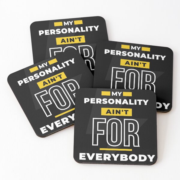 Item preview, My personality ain't for everybody. designed and sold by ROAM J.