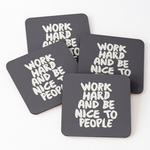 Item preview, Work Hard and Be Nice to People designed and sold by MotivatedType.