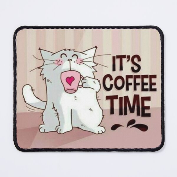 Item preview, IT'S COFFEE TIME designed and sold by Remas10.