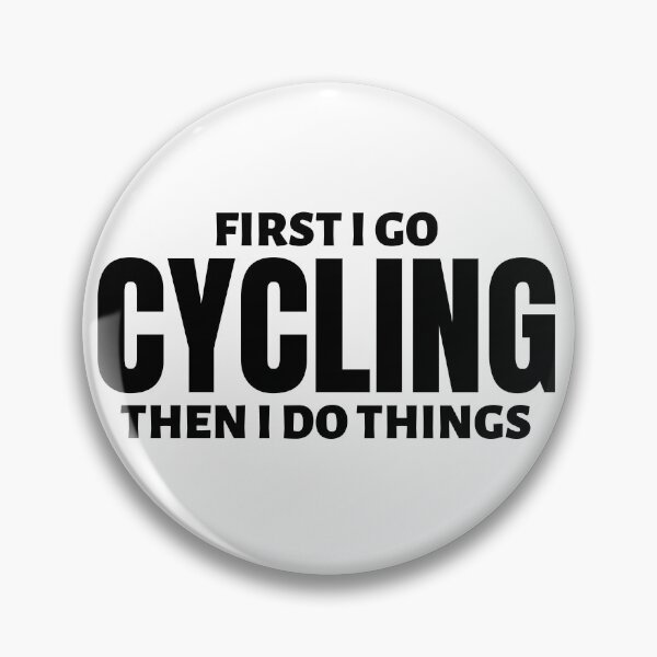 Item preview, First I go cycling. Then I do things designed and sold by TheGreenGoat.