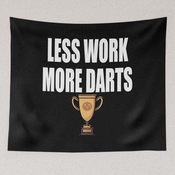 Item preview, Dart Cup Less Work More Darts designed and sold by hanhshirts.