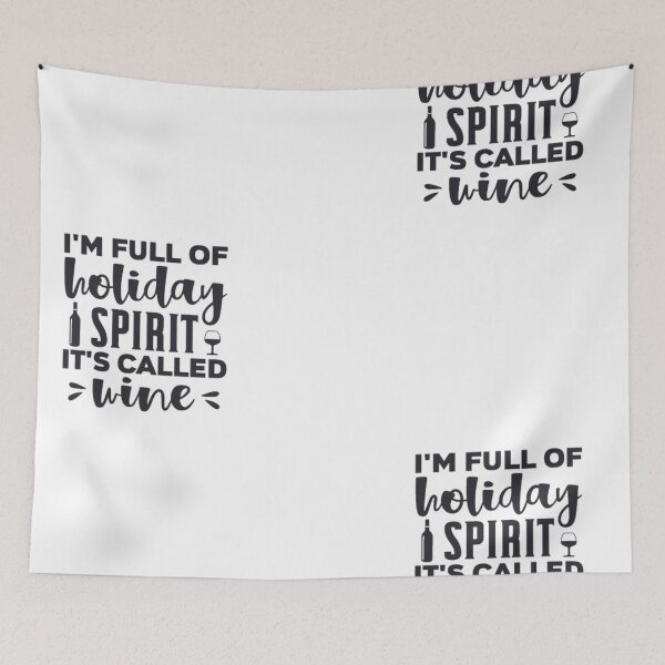 Item preview, I'm Full Of Holiday Spirit Aka Wine designed and sold by StoreRahhal.