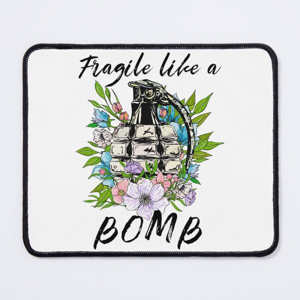 Item preview, Fragile Like A Bomb (Dark Text) designed and sold by SewnMemories.