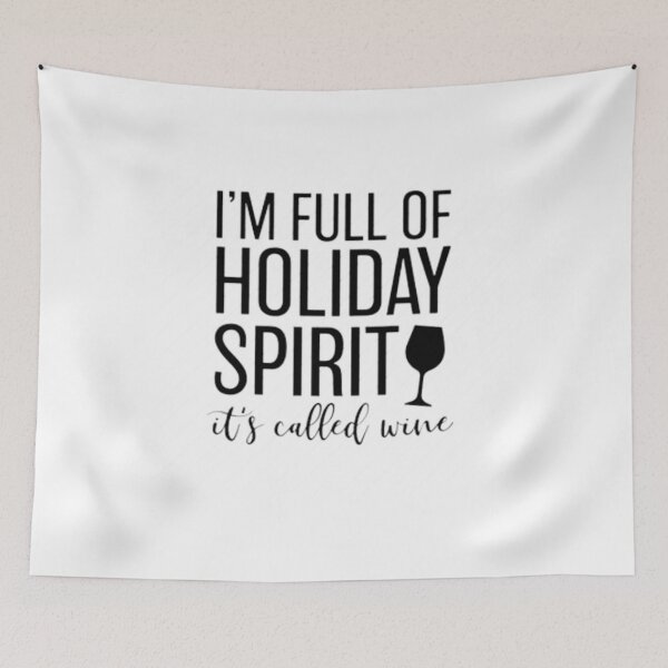 Item preview, I'm Full Of Holiday Spirit Aka Wine designed and sold by StoreRahhal.