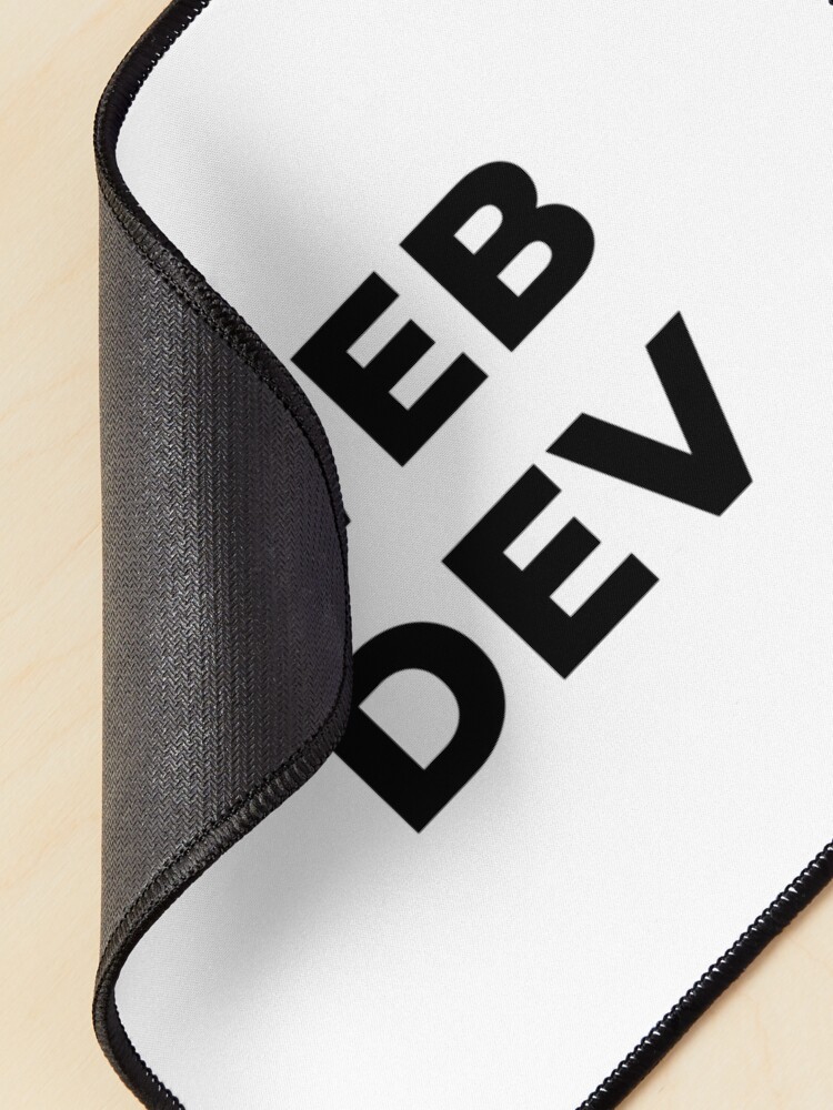 Alternate view of Web Dev (Inverted) Mouse Pad