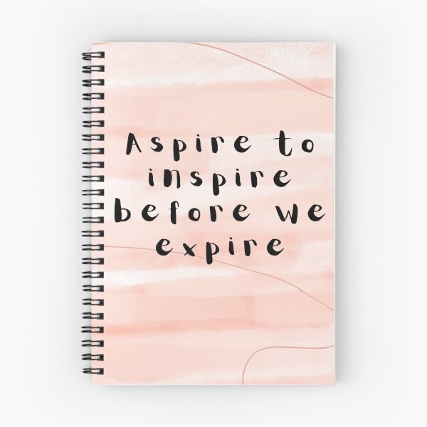 Item preview, Aspire to inspire before we expire designed and sold by Alfaprabha777.