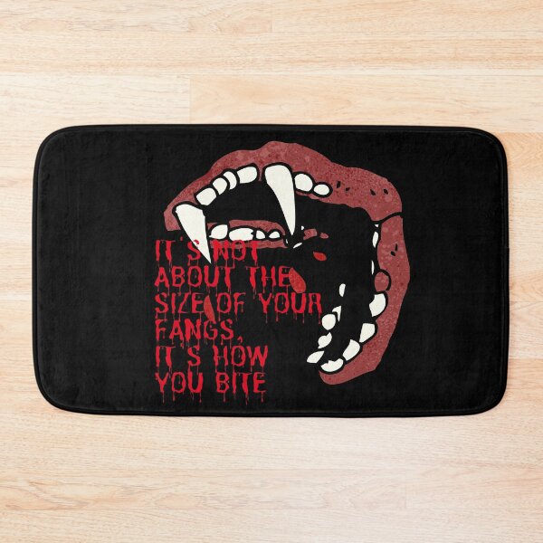 Item preview, It's Not The Size Of Your Fangs It's How You Bite-Vampire Fangs Bites Gets Bloody For Halloween designed and sold by Red-ElYoubi.