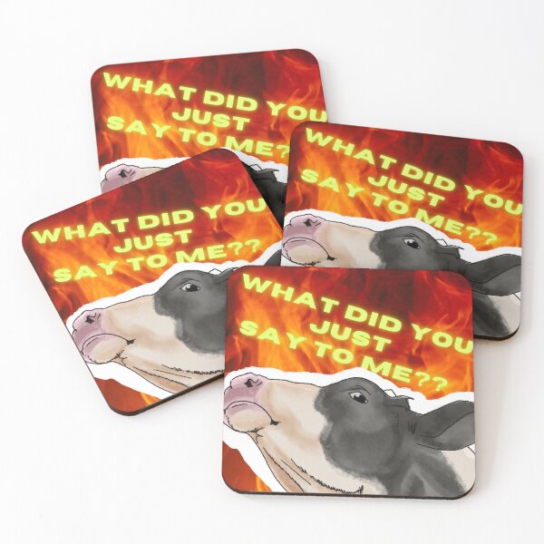 Item preview, What did You just say to me? - Cow with attitude designed and sold by BunnyBizarre.