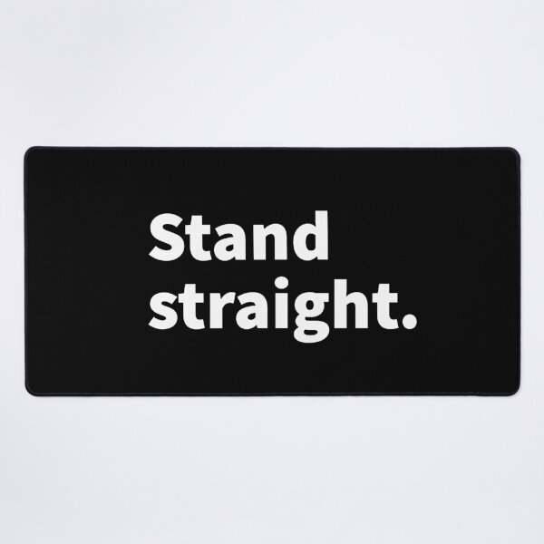 Item preview, Stand straight funny posture themed  text design on a black T-shirt and sticker.  designed and sold by PlainCrankyT.