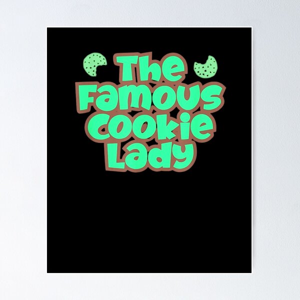 Item preview, The Famous Cookie Lady Merchandise T-Shirt designed and sold by spolayastore.