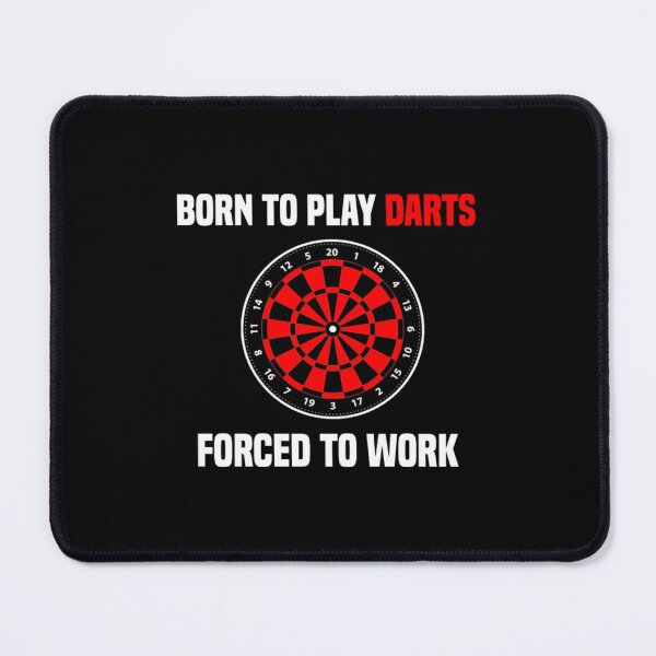 Item preview, Dart Player Born To Play Darts Forced To Work designed and sold by hanhshirts.