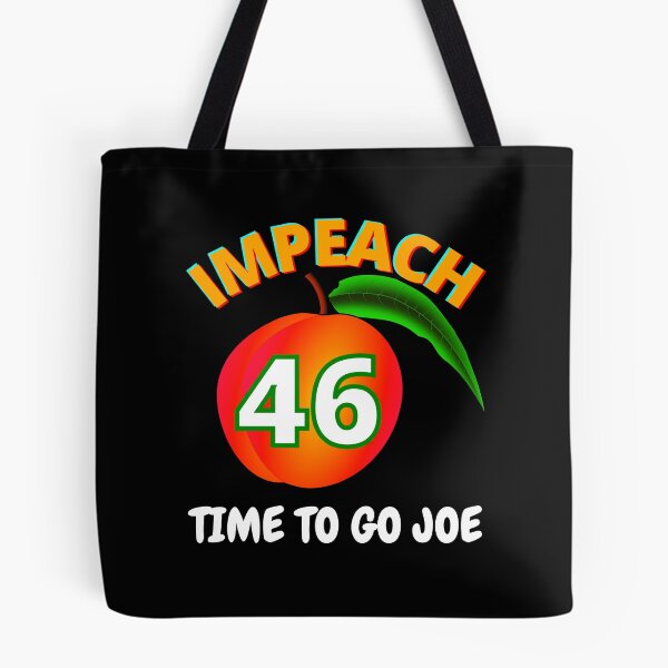 Item preview, Impeach 46 Time To Go Joe Anti Joe Biden designed and sold by RGRamsey.
