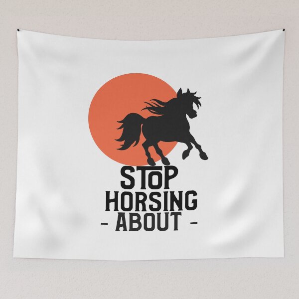 Item preview, Stop horsing about designed and sold by max-art-lvl.