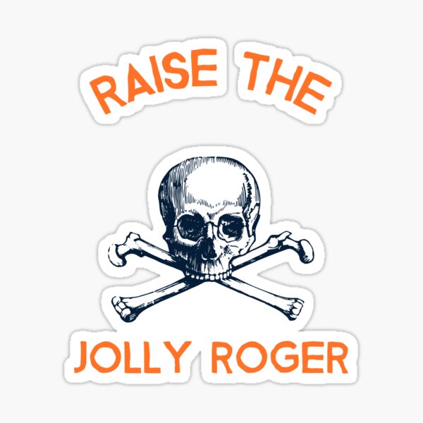 Raise the Jolly Roger - Jolly Roger - Sticker