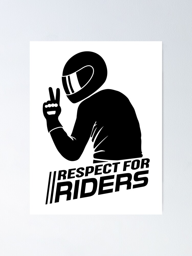 Thumbnail 1 of 3, Poster, Respect for Riders (black) designed and sold by GetThatCar.