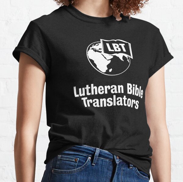 Lutheran Bible Translators Logo - White Classic T-Shirt