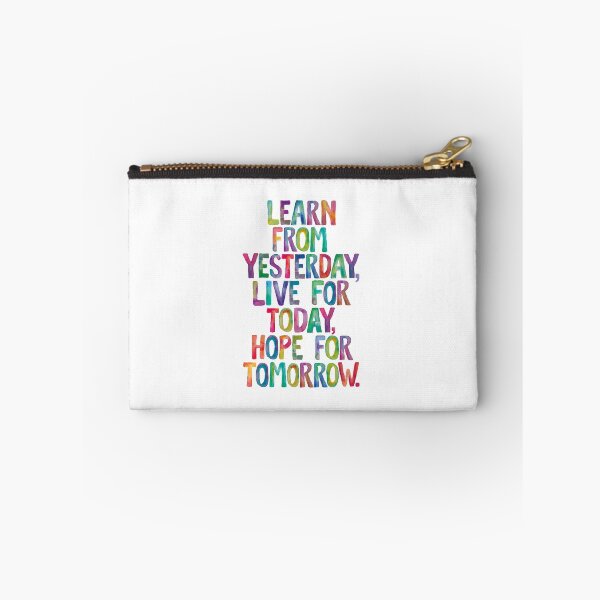 Item preview, Learn From Yesterday Live For Today Hope For Tomorrow designed and sold by MotivatedType.