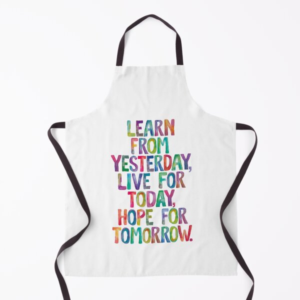 Item preview, Learn From Yesterday Live For Today Hope For Tomorrow designed and sold by MotivatedType.