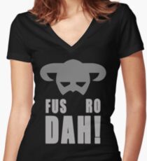 Skyrim- Fus-Ro-Dah! Women's Fitted V-Neck T-Shirt
