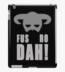 Skyrim- Fus-Ro-Dah! iPad Case/Skin