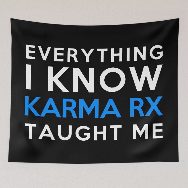 Item preview, Everything i know - Karma Rx designed and sold by 2Girls1Shirt.