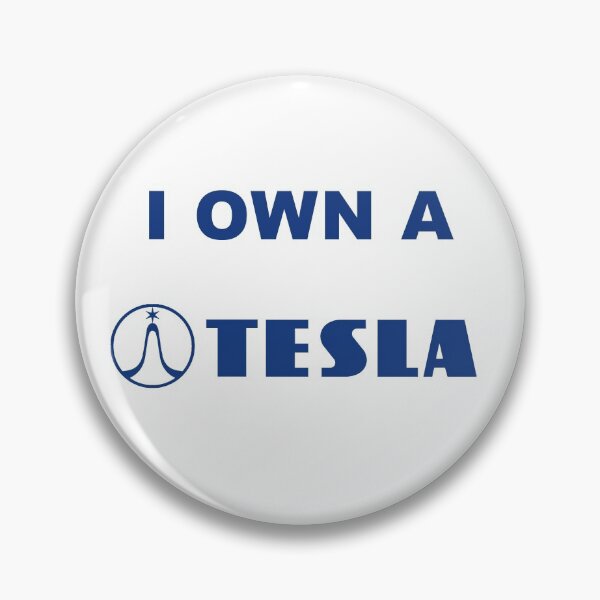 Item preview, I own tesla (not that one) designed and sold by celerkiss.