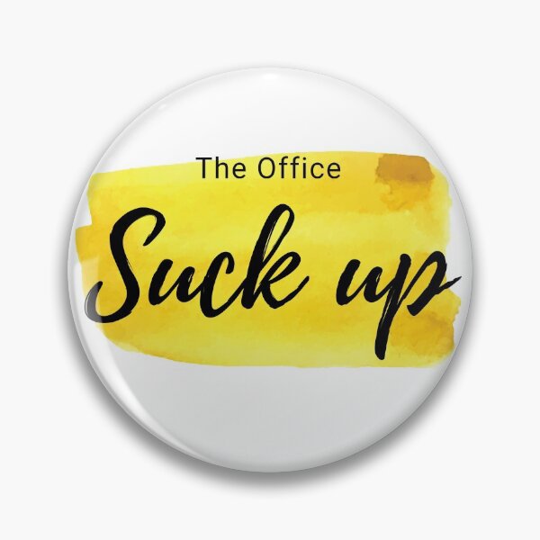 Item preview, The office suck up designed and sold by shyflamingo.