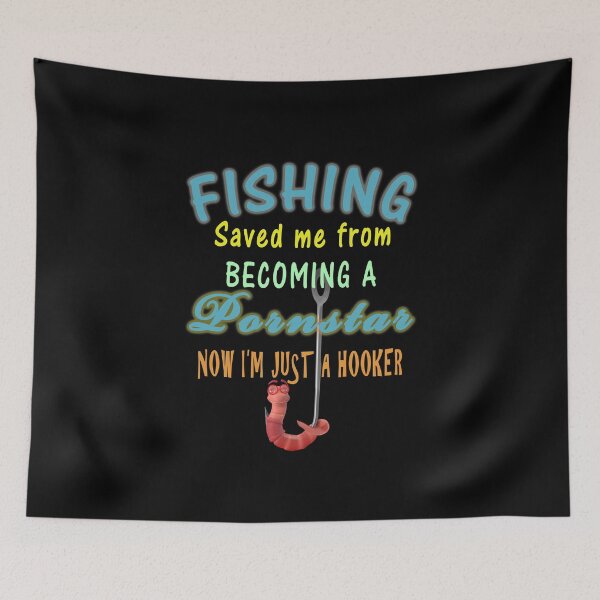 Item preview,  Fishing Saved Me From Becoming A Porn Star  designed and sold by david parry.