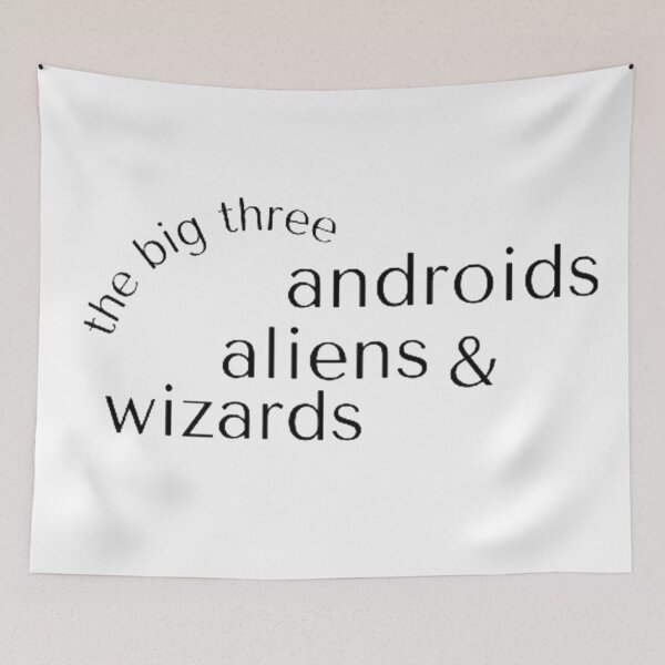 Item preview, big 3: androids, aliens, wizards designed and sold by Larissa Sotero.