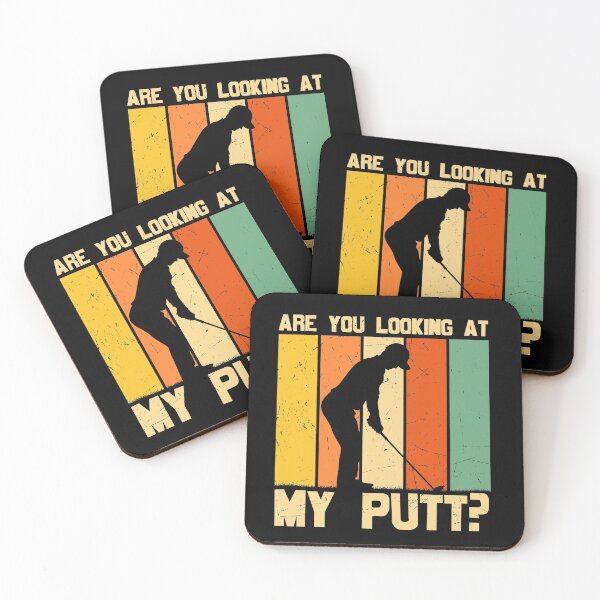 Item preview, Are You Looking At My Putt? designed and sold by ZiesMerch.