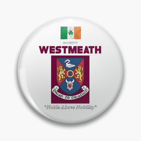 Item preview, COUNTY WESTMEATH IRELAND - OFFICIAL CREST designed and sold by CathalDevlin.