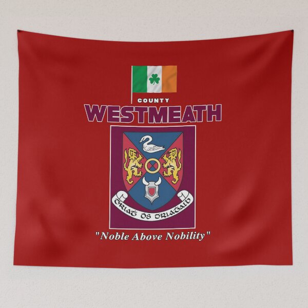 Item preview, COUNTY WESTMEATH IRELAND - OFFICIAL CREST designed and sold by CathalDevlin.